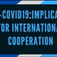 Post-COVID-19: Implications for International (Development) Cooperation